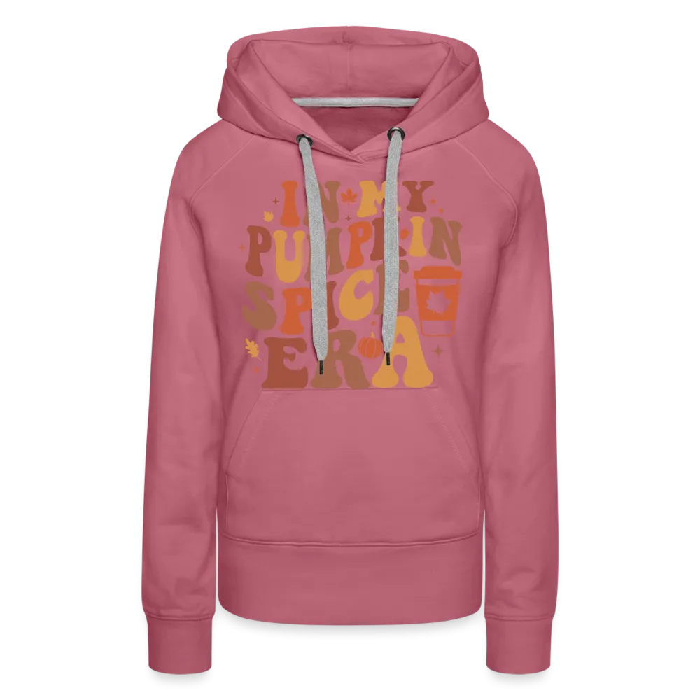 In My Pumpkin Spice Era Women’s Premium Hoodie