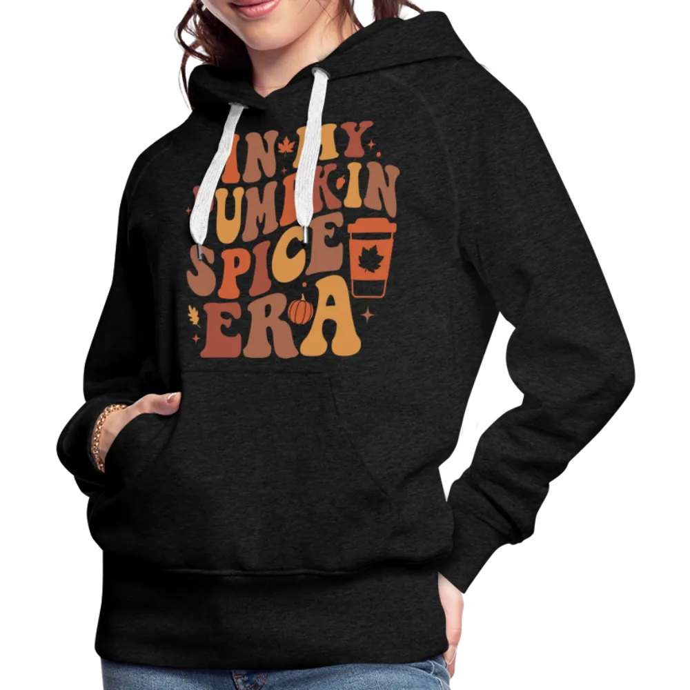 In My Pumpkin Spice Era Women’s Premium Hoodie