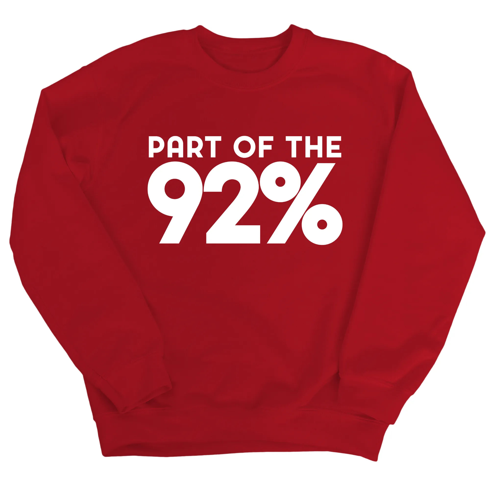 Part of the 92 Percent Unisex Sweatshirt