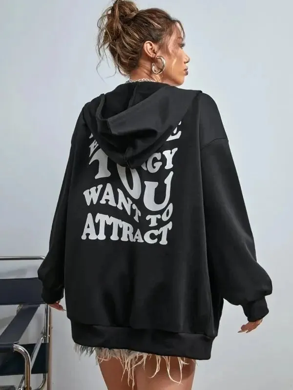 SXV  'Be The energy you want to attract’ Printed Cool Aesthetic Sweatshirt Zipper Hoodie