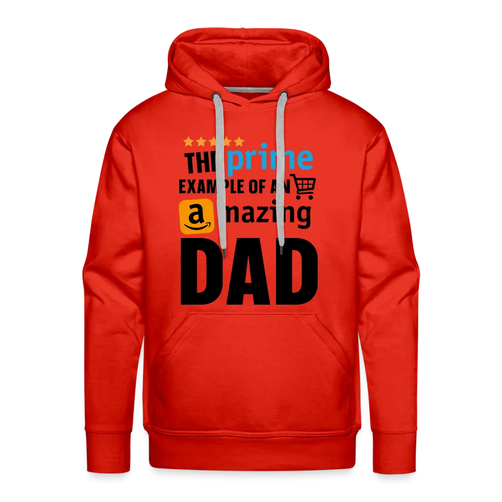 The Prime Example Of An Amazing Dad Men’s Premium Hoodie